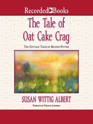 The Tale of the Oat Cake Crag - Audiobook